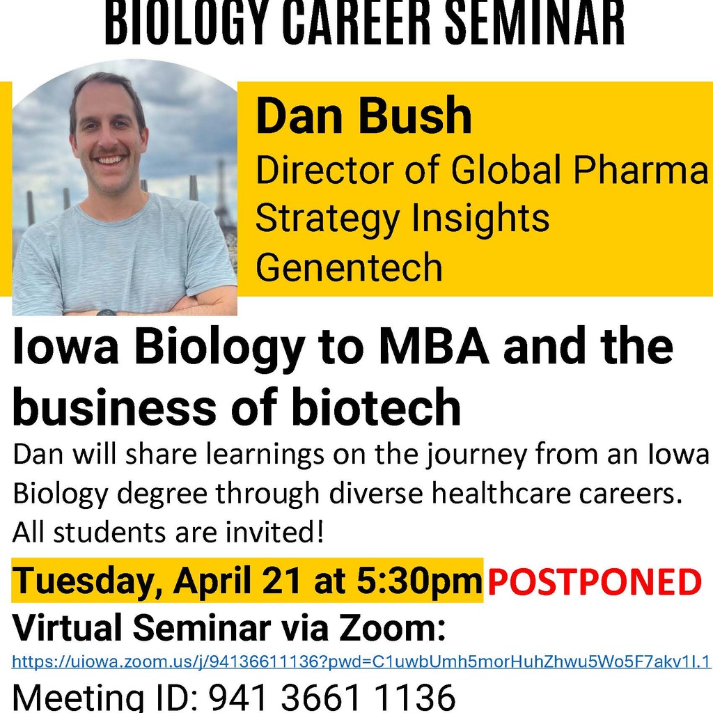 POSTPONED: Biology Career Seminar: Iowa Biology to MBA and the business of biotech promotional image
